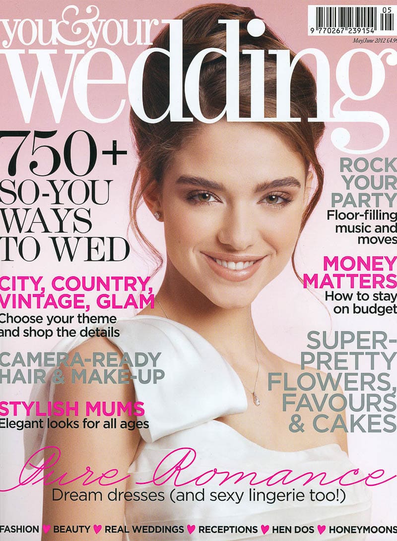 You & Your Wedding Magazine – May 2012